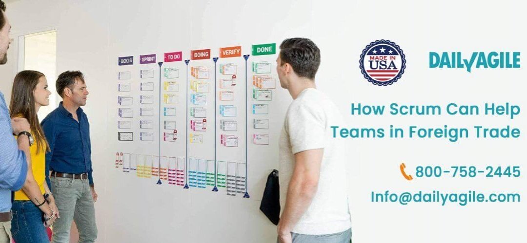 How Scrum Can Help Teams in Foreign Trade